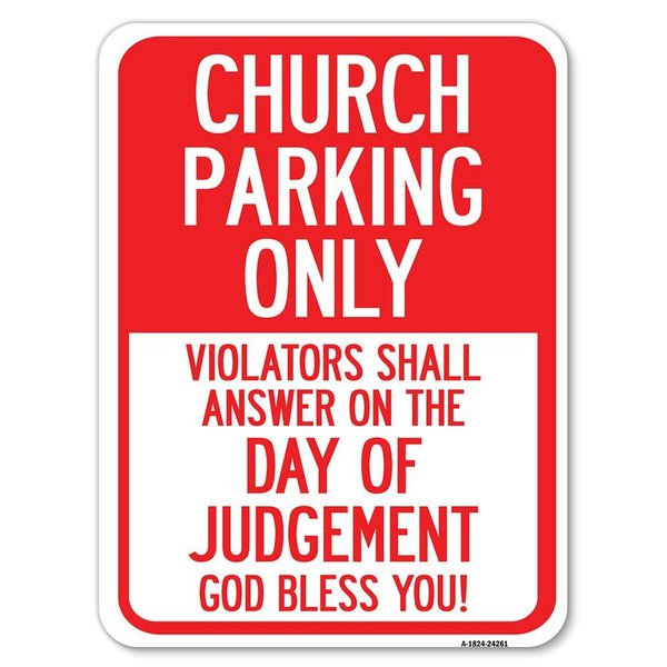 Signmission Church Parking Only Violators Shall Answer on the Day of Judgement Parking, A-1824-24261 A-1824-24261